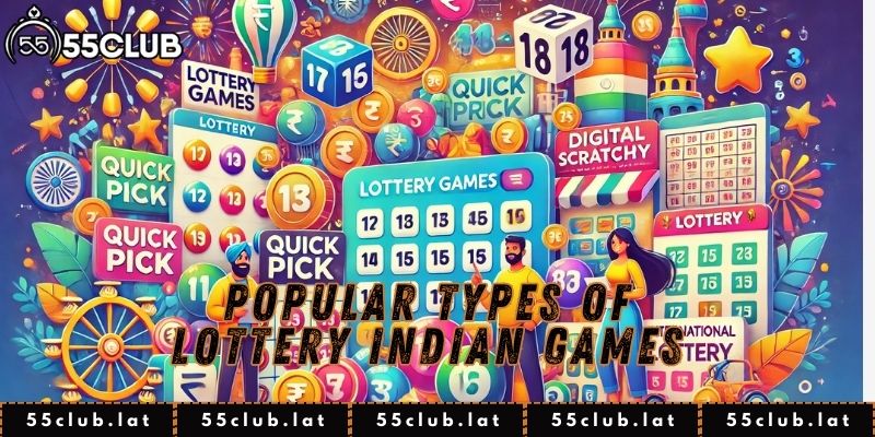 Popular Types of Lottery Indian Games