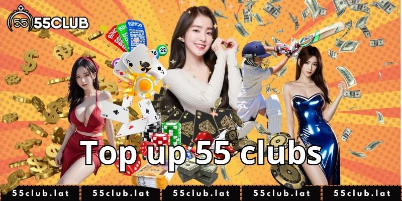 Top up 55 clubs